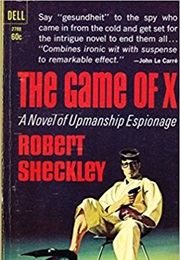 The Game of X (Robert Sheckley)