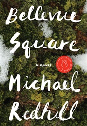 Bellevue Square (Michael Redhill)