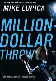 Million-Dollar Throw (Mike Lupica)