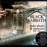 Black Sabbath - Under Wheels of Confusion 1970 - 1987