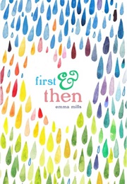 First and Then (Emma Mills)