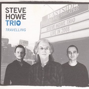 Steve Howe Trio - Travelling