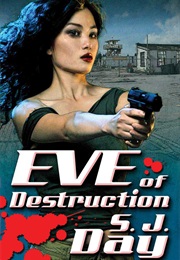 Eve of Destruction (S. J. Day)