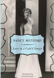 Love in a Cold Climate (Nancy Mitford)