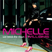 Michelle Williams - We Break the Dawn