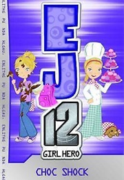 EJ12 Girl Hero: Chock Shock (Susannah McFarlane)