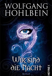 We Are the Night (Wolfgang Hohlbein)