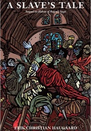 A Slave's Tale (Erik Chrstian Havgaard)