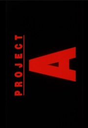 Project A. (1983)