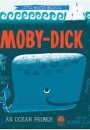 Moby Dick: A Babylit Ocean Primer (Jennifer Adams)