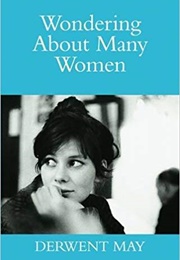 Wondering About Many Women (Derwent May)