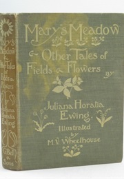 Mary's Meadow (Juliana Ewing)