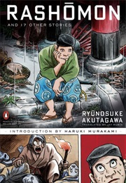 Rashōmon and Seventeen Other Stories (Ryūnosuke Akutagawa)