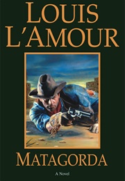 Matagorda (Louis L'amour)