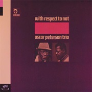 With Respect to Nat – Oscar Peterson (Verve, 1965)