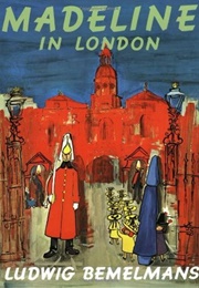 Madeline in London (Ludwig Bemelmans)