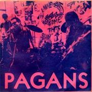 The Pagans - What's This Shit Called Love?