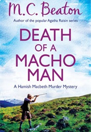 Death of a Macho Man (M.C.Beaton)