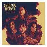 Black Smoke Rising - Greta Van Fleet
