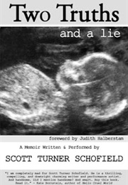 Two Truths and a Lie (Scott Turner Schofield)