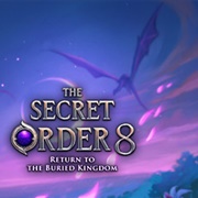 The Secret Order 8: Return to the Buried Kingdom