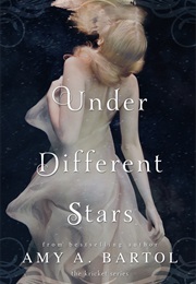 Under Different Stars (Amy A. Bartol)