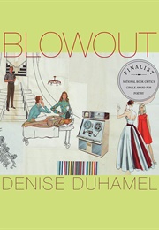 Blowout (Denise Duhamel)