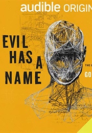 Evil Has a Name (Paul Holes)