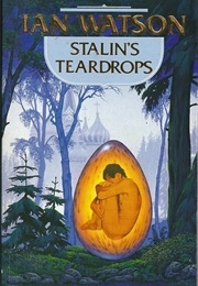 Stalin's Teardrops (Ian Watson)