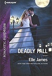 Deadly Fall (Elle James)