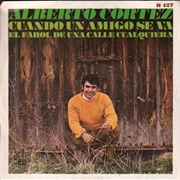Cuando Un Amigo Se Va – Alberto Cortez (1974)