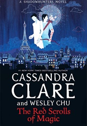 The Red Scrolls of Magic (Cassandra Clare)