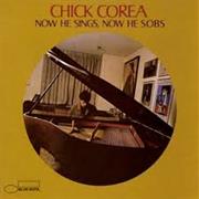 Now He Sings, Now He Sobs (Chick Corea)