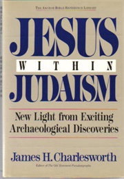 Jesus Within Judaism (Charlesworth)