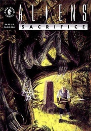Aliens: Sacrifice (Peter Milligan)
