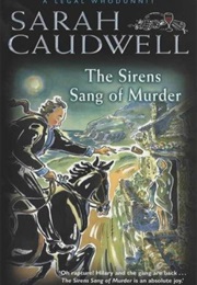 The Sirens Sang of Murder (Sarah Caudwell)