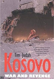 Kosovo: War and Revenge (Tim Judah)