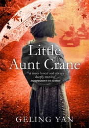 Little Aunt Crane (Gelling Yan)