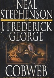 The Cobweb (Neal Stephenson, J. Frederick George)