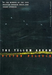 The Yellow Arrow (Victor Pelevin)