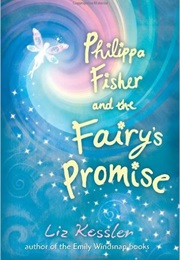 Philippa Fisher and the Fairy's Promise (Liz Kessler)