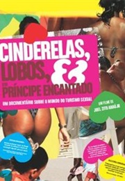 Cinderelas, Lobos E Um Príncipe Encantado (2009)