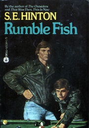 Rumble Fish (S.E. Hinton)