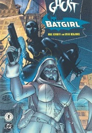 Ghost/Batgirl: The Resurrection Engine (Mike Kennedy)