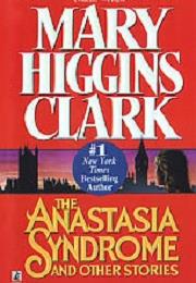 THE ANASTASIA SYNDROME AND OTHER STORIES