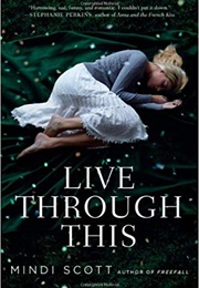 Live Through This (Mindi Scott)