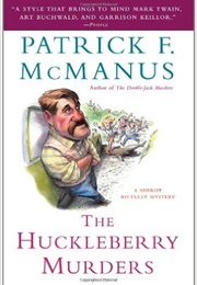 The Huckleberry Murders (Patrick F McManus)