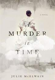 A Murder in Time (Julie McElwain)