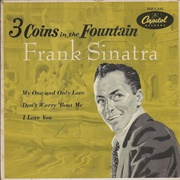 Three Coins in a Fountain - Frank Sinatra