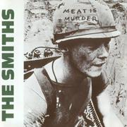Meat Is Murder (The Smiths, 1985)